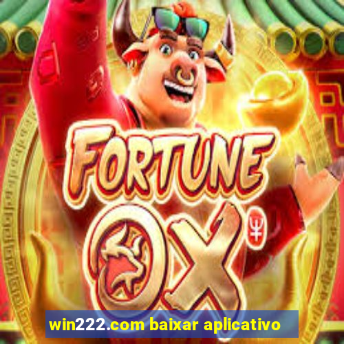 win222.com baixar aplicativo